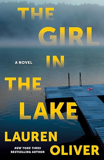 The Girl in the Lake by Lauren Oliver — book cover