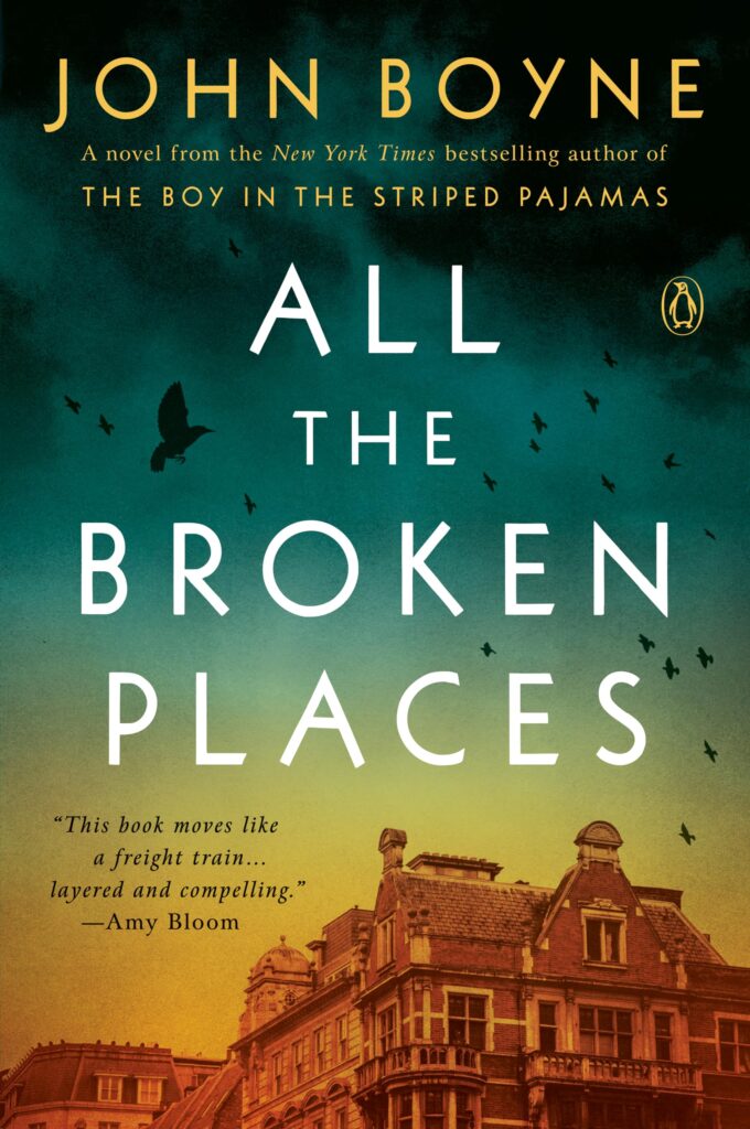 All the Broken Places: A Novel by John Boyne — book cover