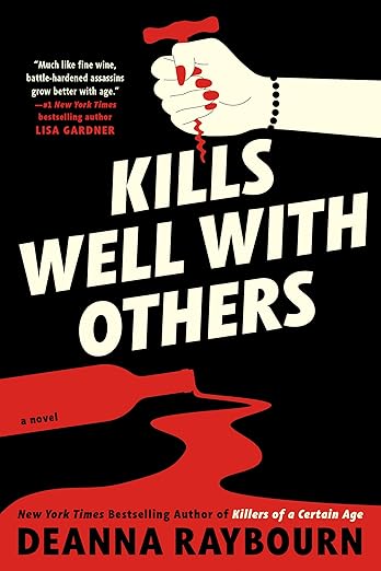 Kills Well with Others by Deanna Raybourn — book cover