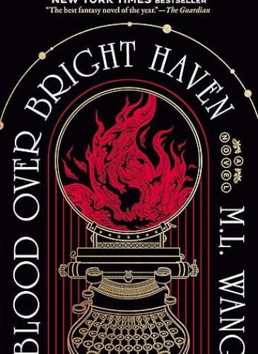 Blood Over Bright Haven by M. L. Wang — book cover