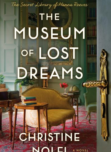 The Museum of Lost Dreams by Christine Nolfi — book cover