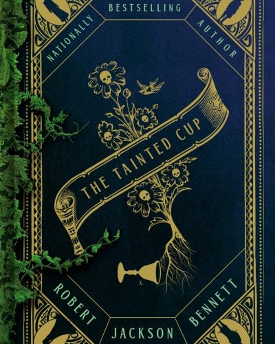 The Tainted Cup (Ana and Din Mysteries Book 1) by Robert Jackson Bennett — book cover